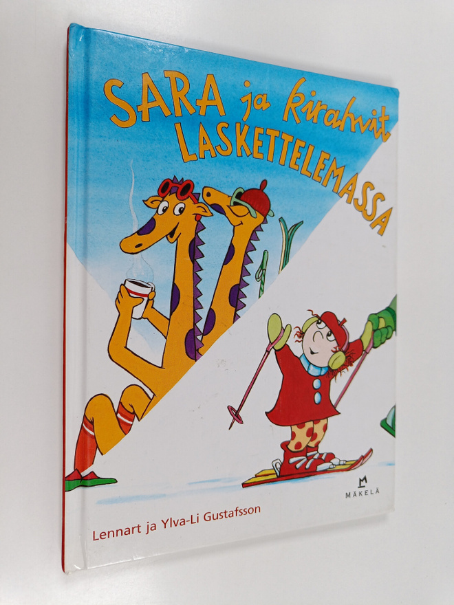 Lennart Gustavsson : Sara ja kirahvit laskettelemassa