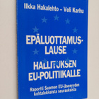 Ilkka Hakalehto ym. : Epäluottamuslause hallituksen EU-po... - pikkukuva 1