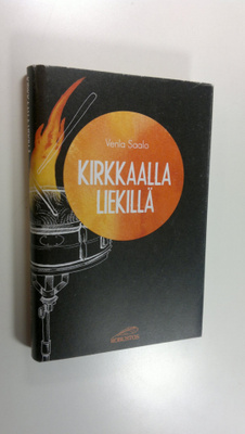 Venla Saalo : Kirkkaalla liekillä