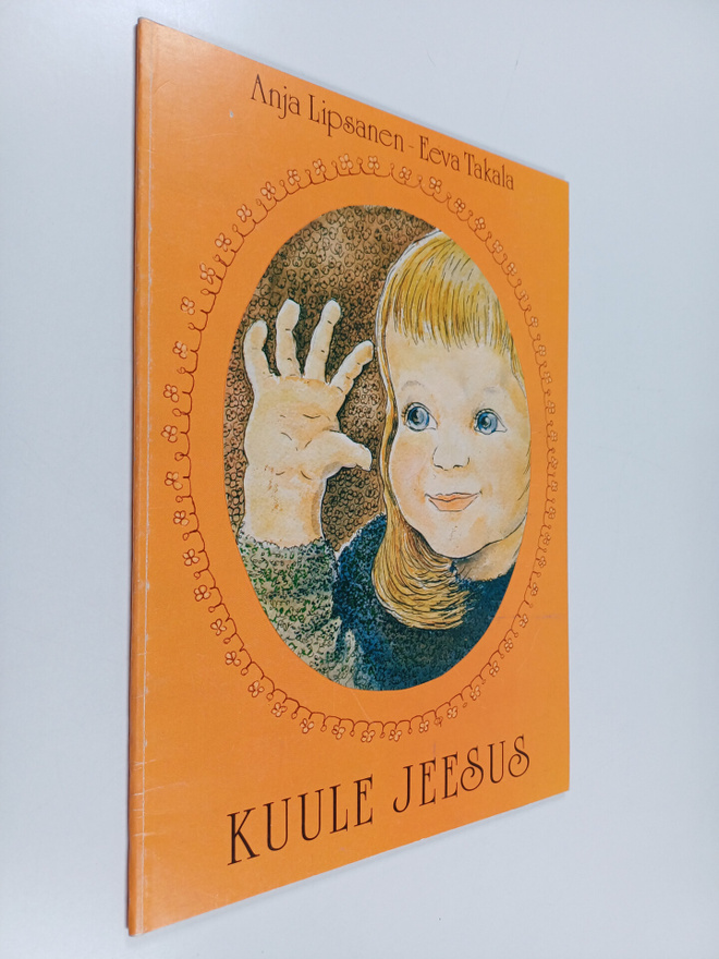 Eeva Takala ym. : Kuule Jeesus (signeerattu)