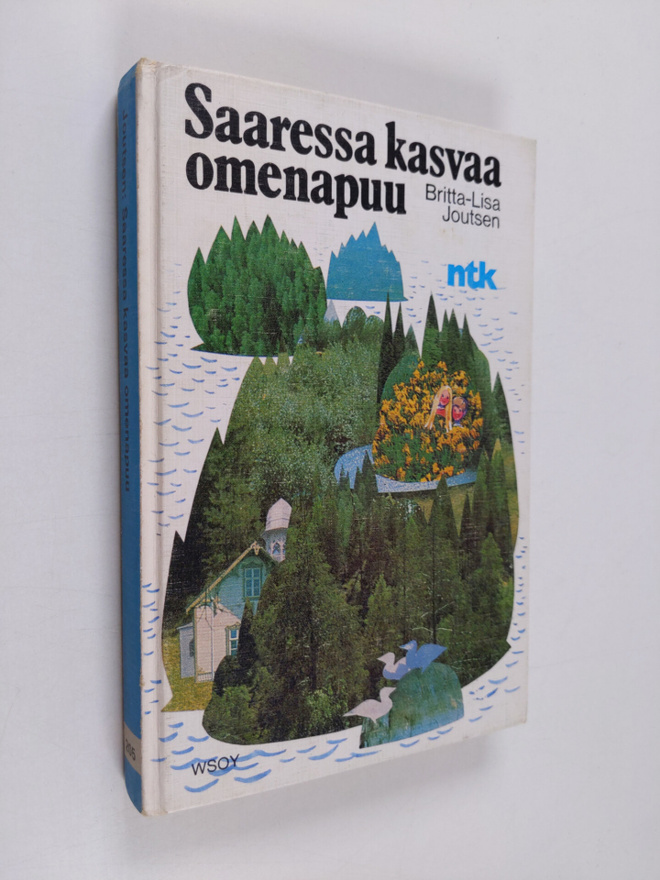 Britta-Lisa Joutsen : Saaressa kasvaa omenapuu