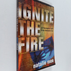 Natalie Moe : Ignite the Fire - Of Passionate Faith in an... - pikkukuva 1