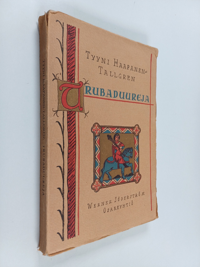 Tyyni Haapanen-Tallgren : Trubaduureja