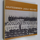 Timo (toim. ja taitto) Juntto : Akateeminen laulu 1953-19... - pikkukuva 1