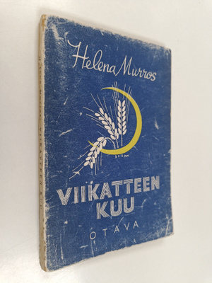 Helena Murros : Viikatteen kuu : runoja