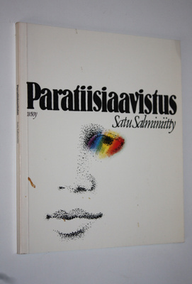 Satu Salminiitty : Paratiisiaavistus : runoja