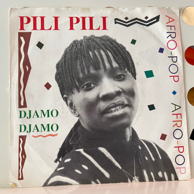 PILI PILI: Djamo djamo * I nan djole  * GER 1987