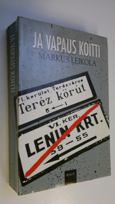 Markus Leikola : Ja vapaus koitti