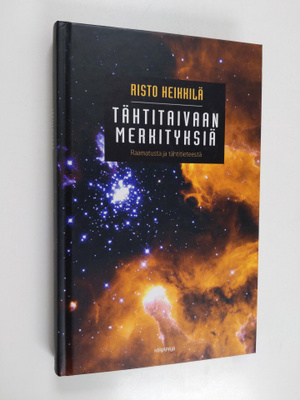 Risto Heikkilä : Tähtitaivaan merkityksiä : Raamatusta ja...