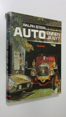 Ralph Stein : Auto ennen ja nyt