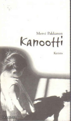 Pakkanen Mervi: Kanootti