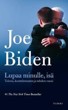 Joe Biden - Lupaa minulle, isä