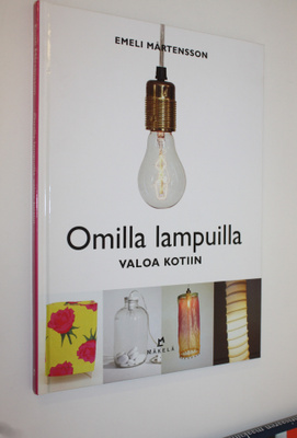 Emeli Mårtensson : Omilla lampuilla valoa kotiin