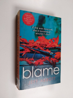 Jeff Abbott : Blame