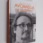 Kari Honkanen : Avoimella sydämellä (signeerattu, tekijän... - pikkukuva 1