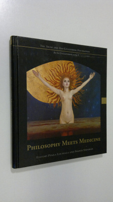 Pekka ym. (toim.) Louhiala : Philosophy meets medicine
