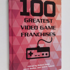 Robert Mejia ym. : 100 Greatest Video Game Franchises - pikkukuva 1