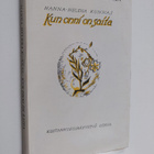 Hanna-Helena Kunnas : Kun onni on saita : novelleja - pikkukuva 1