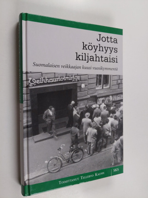 Jotta köyhyys kiljahtaisi : suomalaisen veikkaajan kuusi ...