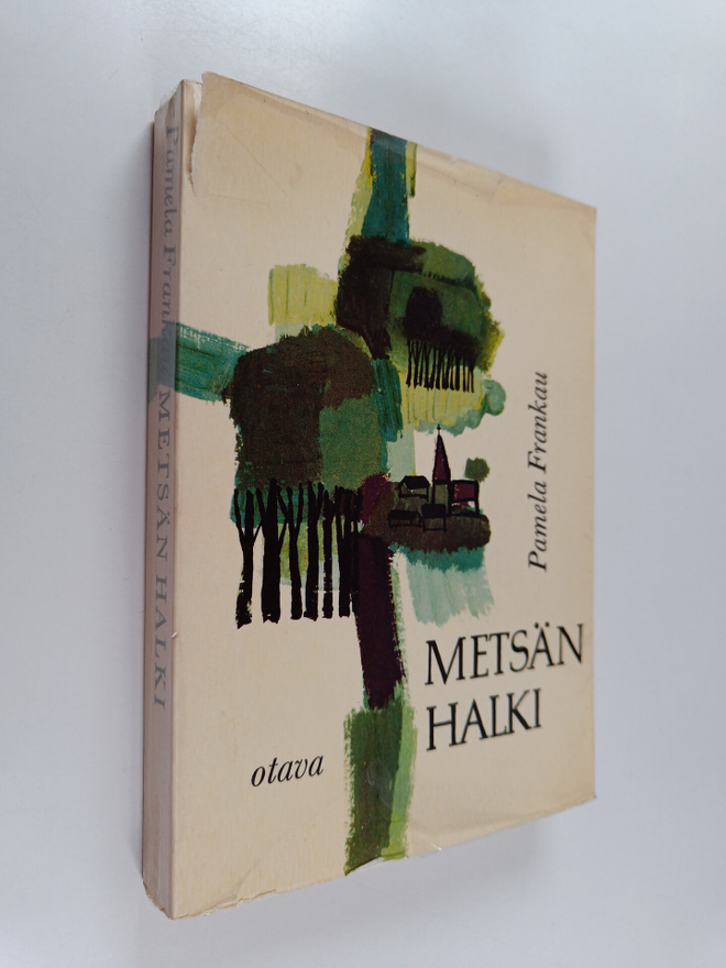 Pamela Frankau : Metsän halki
