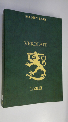 Virpi (toim.) Korolainen : Verolait 1/2013