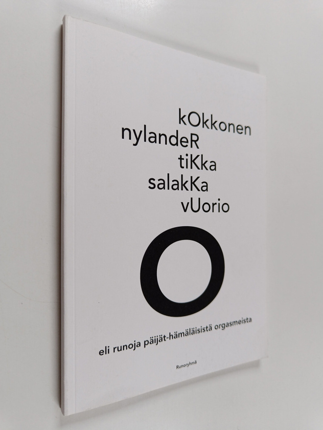 Auli Kokkonen : O eli runoja päijät-hämäläisistä orgasmeista