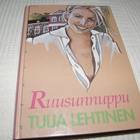 Tuija Lehtinen Ruusunnuppu -sid - pikkukuva 1