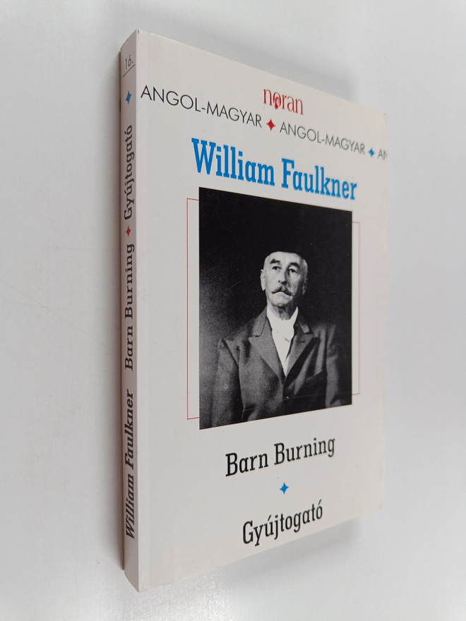 William Faulkner : Barn Burning