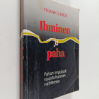 Frank Linde : Ihminen ja paha : pahan impulssit vuosituha... - pikkukuva 1