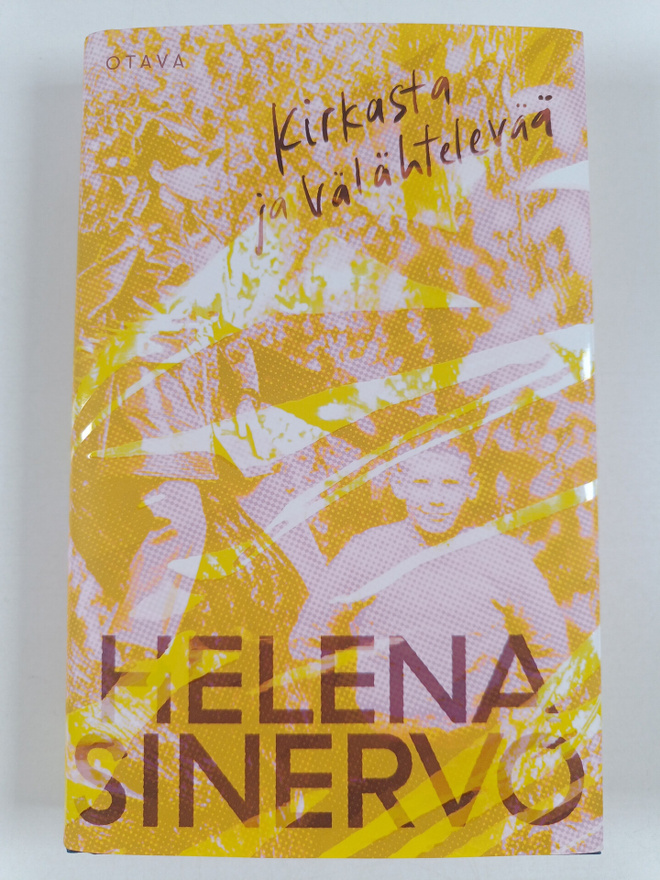 Helena Sinervo : Kirkasta ja välähtelevää