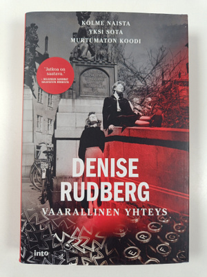 Denise Rudberg : Vaarallinen yhteys