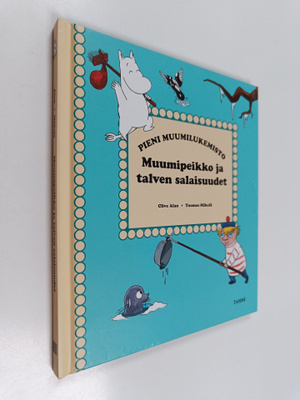 Clive Alan : Muumipeikko ja talven salaisuudet