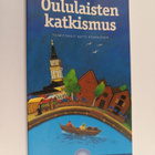 Matti (toim.) Pääkkönen : Oululaisten katkismus - pikkukuva 1