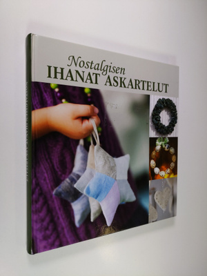 Päivi (toim.) Heininen : Nostalgisen ihanat askartelut