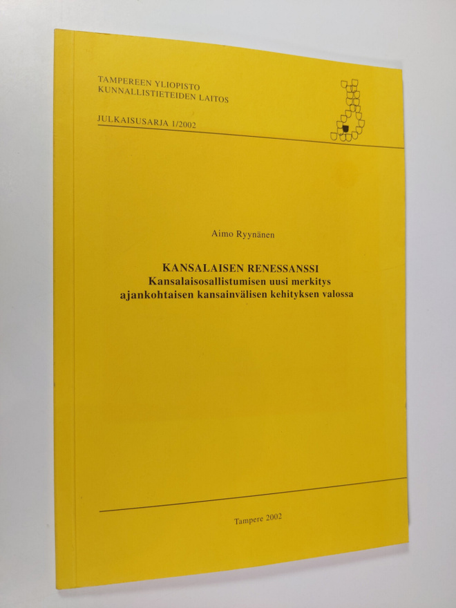 Aimo Ryynänen : Kansalaisen renessanssi : kansalaisosalli...