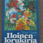 Martti Haavio ILOINEN LORUKIRJA, kuvittanut Maija Karma - pikkukuva 1