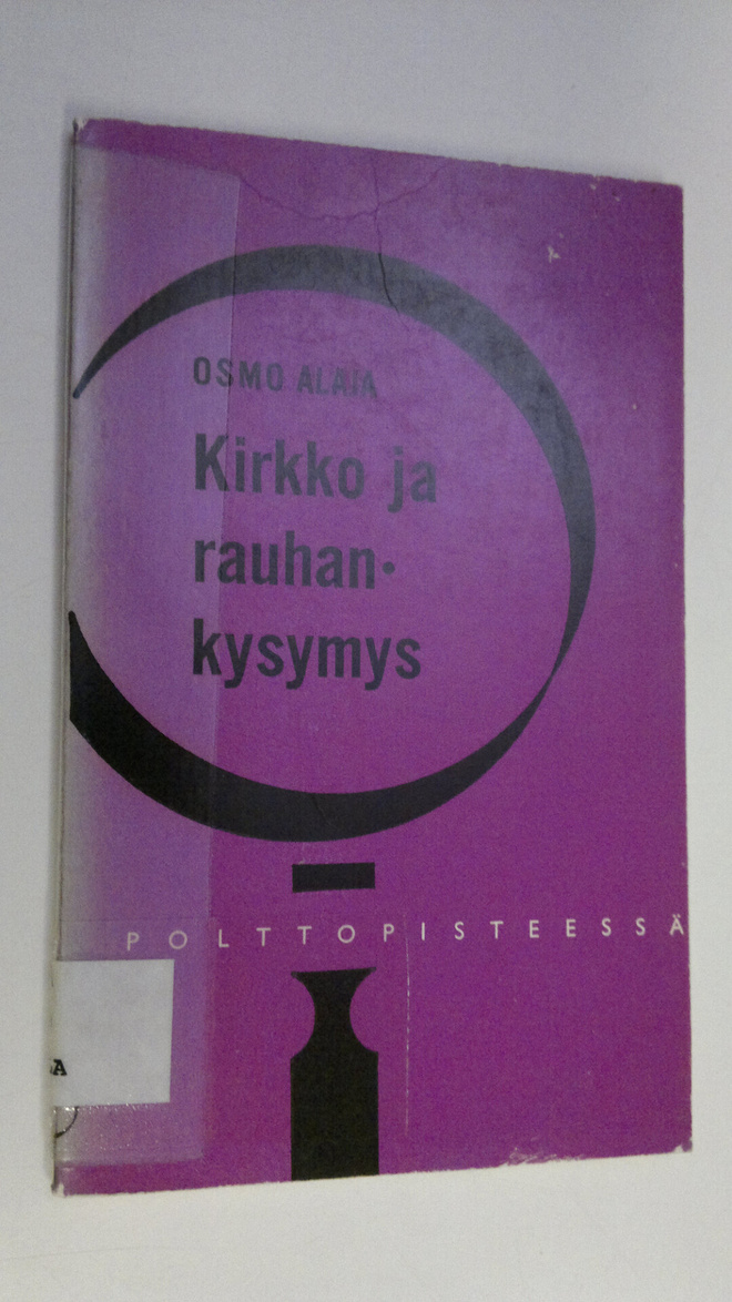 Osmo Alaja : Kirkko ja rauhankysymys