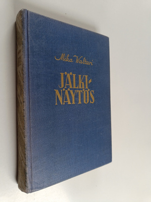 Mika Waltari : Jälkinäytös