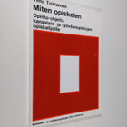Timo Toiviainen : Miten opiskelen : opinto-ohjeita kansal... - pikkukuva 1