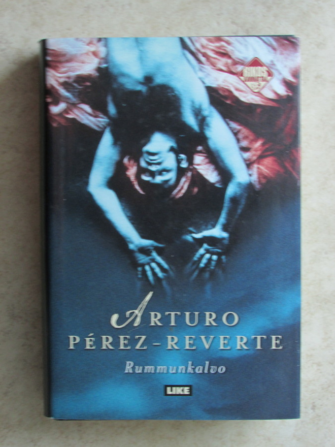 Arturo Pérez-Reverte: Rummunkalvo, sid.