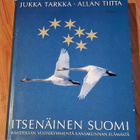 JUKKA TARKKA - ITSENÄINEN SUOMI - pikkukuva 1