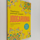 Joogaruoka : opettajien parhaat reseptit - pikkukuva 1