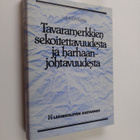Lauri Drockila : Tavaramerkkien sekoitettavuudesta ja har... - pikkukuva 1