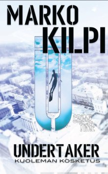 Marko Kilpi - Undertaker Kuoleman kosketus
