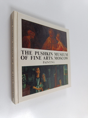The Pushkin Museum of fine arts, Moscow : painting
