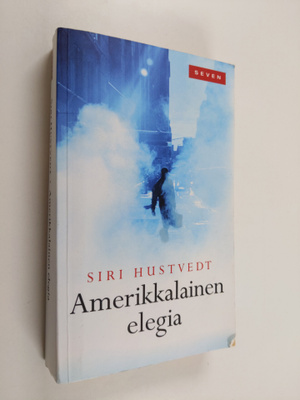 Siri Hustvedt : Amerikkalainen elegia