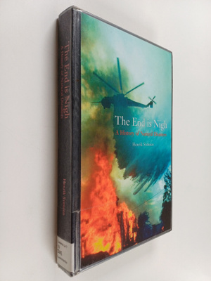 Henrik Svensen : The end is nigh : a history of natural d...
