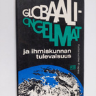 Ivan Frolov : Globaaliongelmat ja ihmiskunnan tulevaisuus - pikkukuva 1