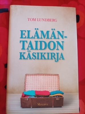 Lundberg Tom: Elämäntaidon käsikirja