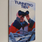 Timo Junkkaala : Tunnetko tien? : rippikoulun oppikirja - pikkukuva 1